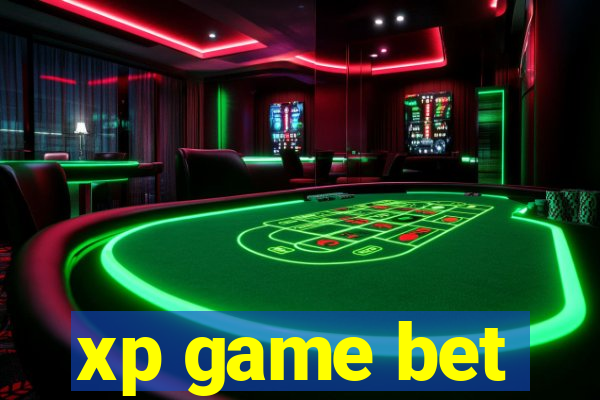 xp game bet